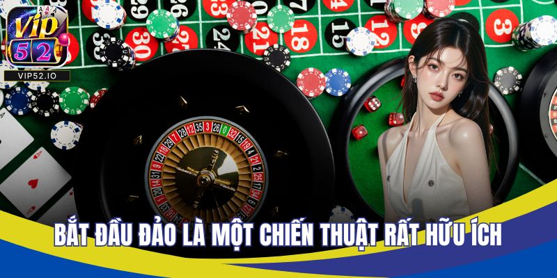 Bắt đầu đảo là một chiến thuật rất hữu ích