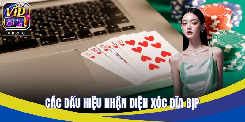 Các dấu hiệu nhận diện xóc đĩa bịp