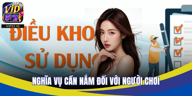 Nghĩa vụ cần nắm đối với người chơi